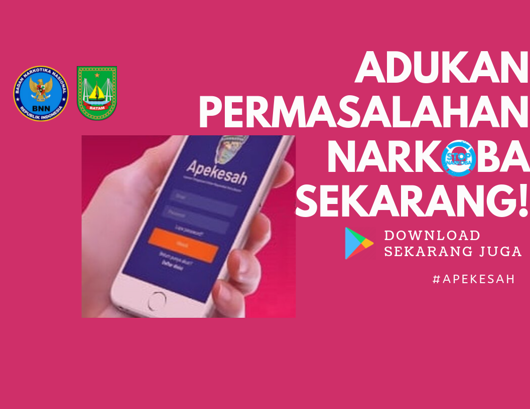 Ayo Adukan Permasalahan Narkoba Sekarang Melalui Aplikasi APEKESAH