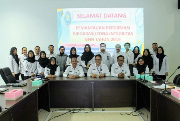 Pemantauan dan Pembangunan Reformasi Birokrasi / Zona Integritas BNN Provinsi Kepri Tahun 2019 Pemantauan dan Pembangunan Reformasi Birokrasi / Zona Integritas BNN Provinsi Kepri Tahun 2019