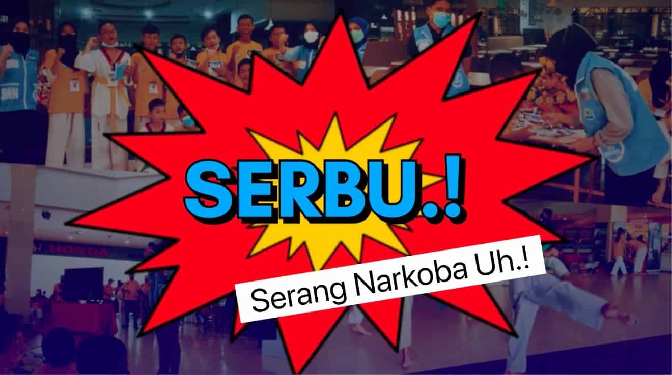 Serang Narkoba, Uh...! Serang Narkoba, Uh…!
