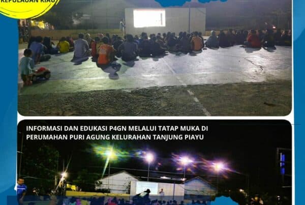 Informasi dan Edukasi P4GN melalui tatap muka dalam Rangka Pra HANI 2022
