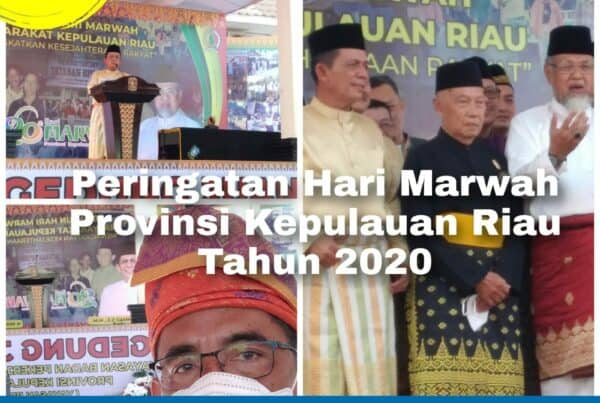 Peringatan Hari Marwah Provinsi Kepulauan Riau ke 20 Tahun 2020