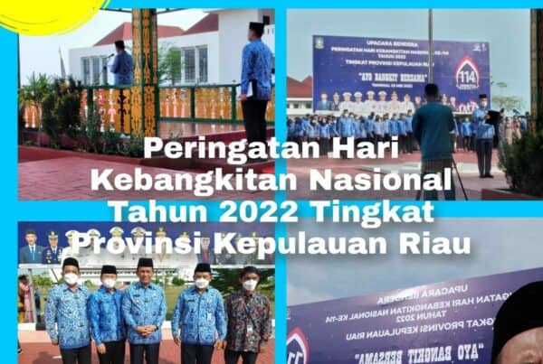 Peringatan Hari Kebangkitan Nasional tingkat Provinsi Kepulauan Riau Tahun 2022