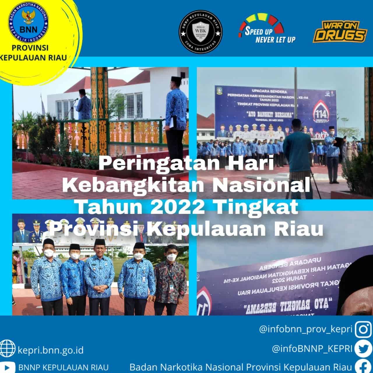 Peringatan Hari Kebangkitan Nasional tingkat Provinsi Kepulauan Riau Tahun 2022 Peringatan Hari Kebangkitan Nasional tingkat Provinsi Kepulauan Riau Tahun 2022
