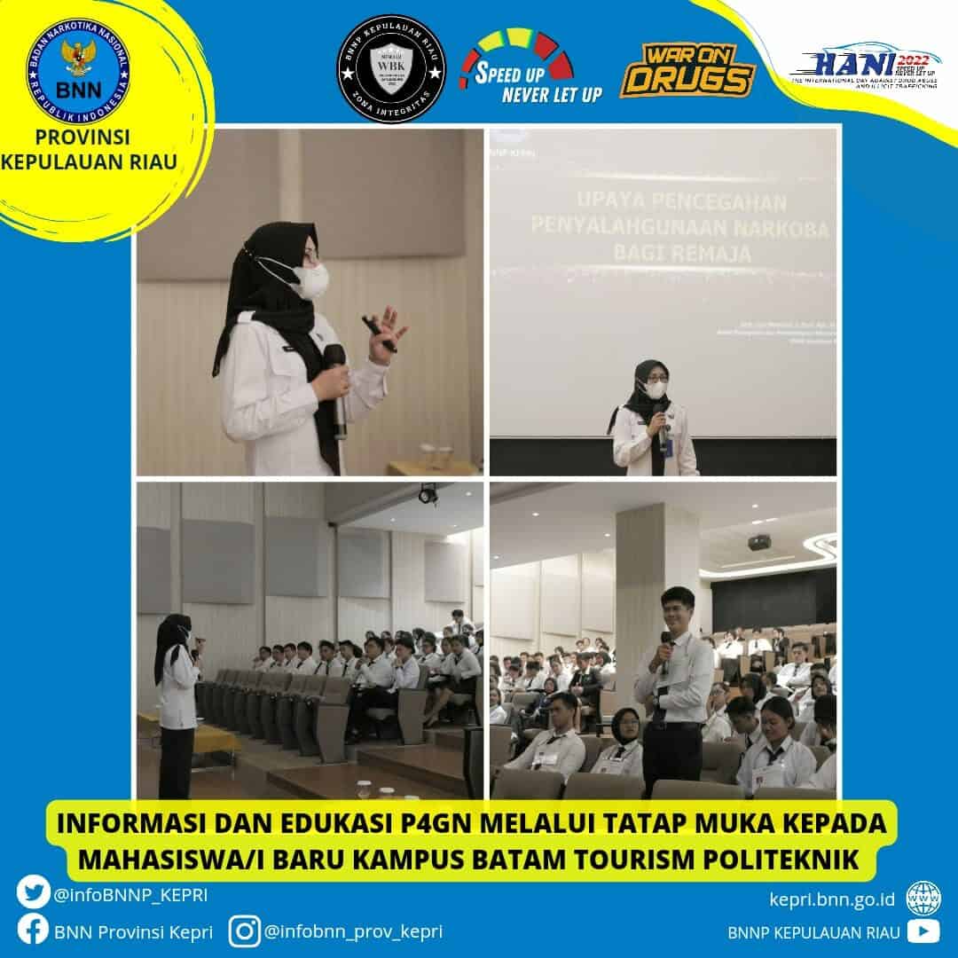 INFORMASI DAN EDUKASI P4GN KEPADA MAHASISWA/I BARU DI KAMPUS BATAM TOURISM POLITEKNIK INFORMASI DAN EDUKASI P4GN KEPADA MAHASISWA/I BARU DI KAMPUS BATAM TOURISM POLITEKNIK