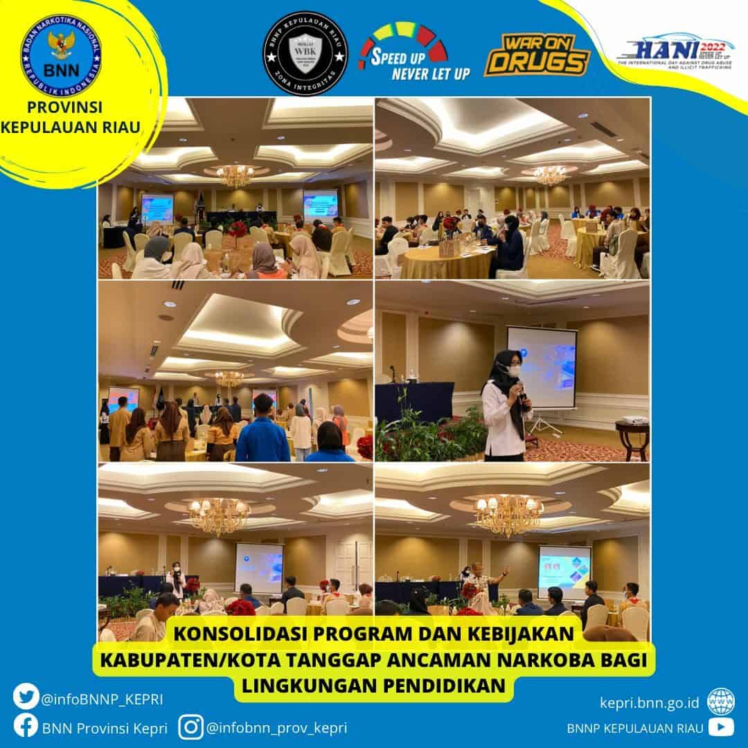 Konsolidasi Program dan Kebijakan Kabupaten/KotaTanggap Ancaman Narkoba di Lingkungan Pendidikan T.A 2022 Konsolidasi Program dan Kebijakan Kabupaten/KotaTanggap Ancaman Narkoba di Lingkungan Pendidikan T.A 2022