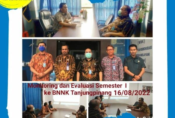 Monitoring dan Evaluasi Semester I ke BNNK Tanjungpinang