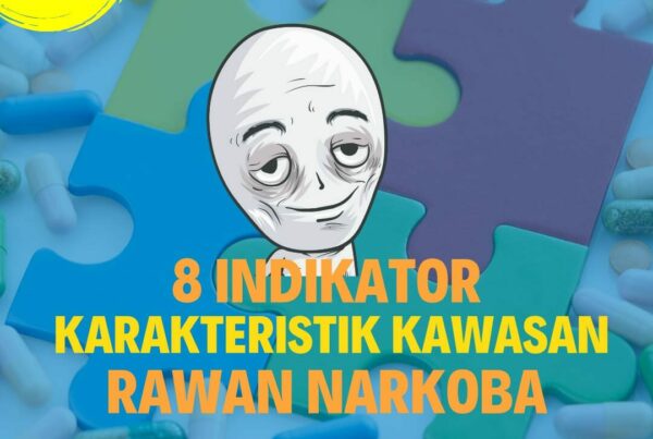 Indikator Kawasan Rawan Narkoba Indikator Kawasan Rawan Narkoba