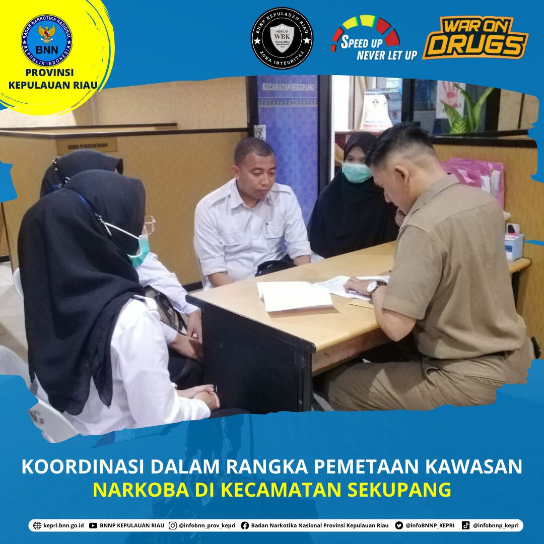 Koordinasi Dalam Rangka Pemetaan Potensi Kawasan Rawan Narkoba dengan Kecamatan Sekupang Koordinasi Dalam Rangka Pemetaan Potensi Kawasan Rawan Narkoba dengan Kecamatan Sekupang