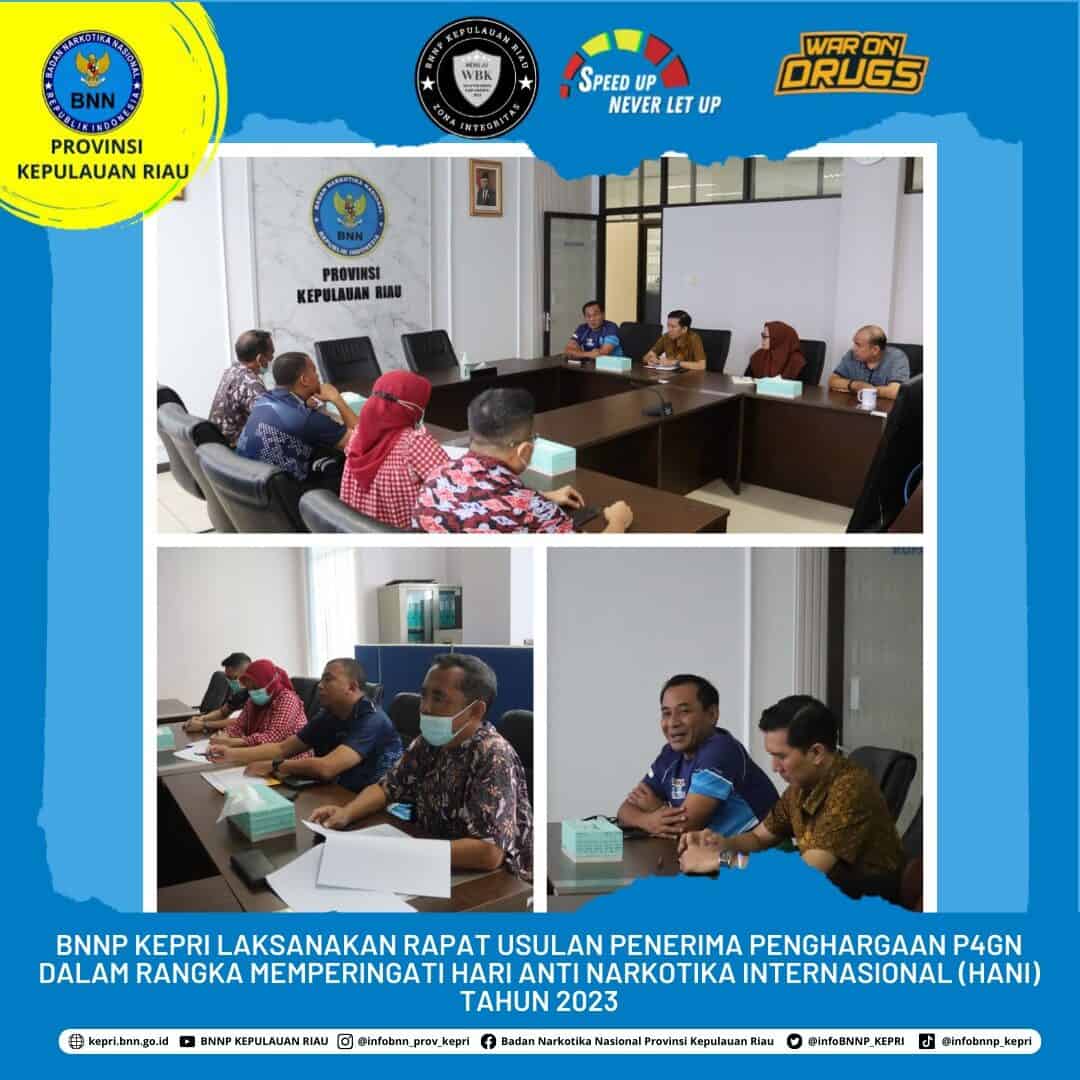 BNN Provinsi Kepulauan Riau Laksanakan Rapat Usulan Penerima Penghargaan P4GN Dalam Rangka Memperingati Hari Anti Narkotika Internasional (HANI) Tahun 2023 BNN Provinsi Kepulauan Riau Laksanakan Rapat Usulan Penerima Penghargaan P4GN Dalam Rangka Memperingati Hari Anti Narkotika Internasional (HANI) Tahun 2023