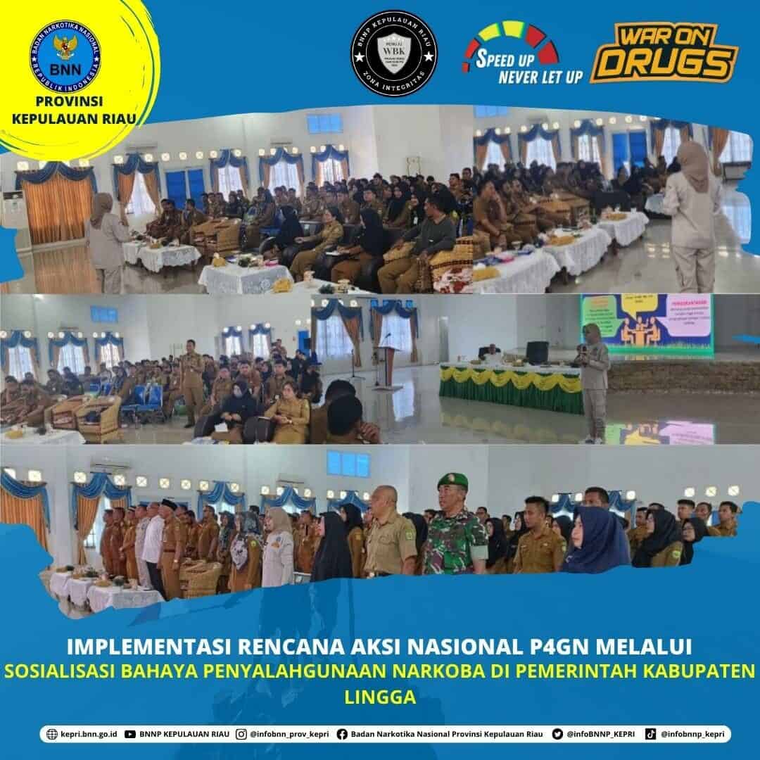 Implementasi Rencana Aksi Nasional P4GN Melalui Sosialisasi Bahaya Penyalahgunaan Narkoba di Pemerintah Kabupaten Lingga Implementasi Rencana Aksi Nasional P4GN Melalui Sosialisasi Bahaya Penyalahgunaan Narkoba di Pemerintah Kabupaten Lingga
