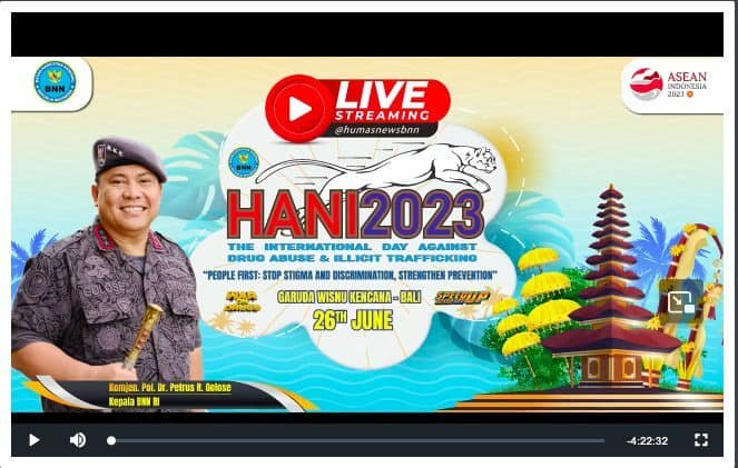 SAKSIKAN LIVE STREAMING ACARA PUNCAK PERINGATAN HARI ANTI NARKOTIKA INTERNASIONAL (HANI) TAHUN 2023" Waktu Kegiatan: SAKSIKAN LIVE STREAMING ACARA PUNCAK PERINGATAN HARI ANTI NARKOTIKA INTERNASIONAL (HANI) TAHUN 2023″ Waktu Kegiatan: