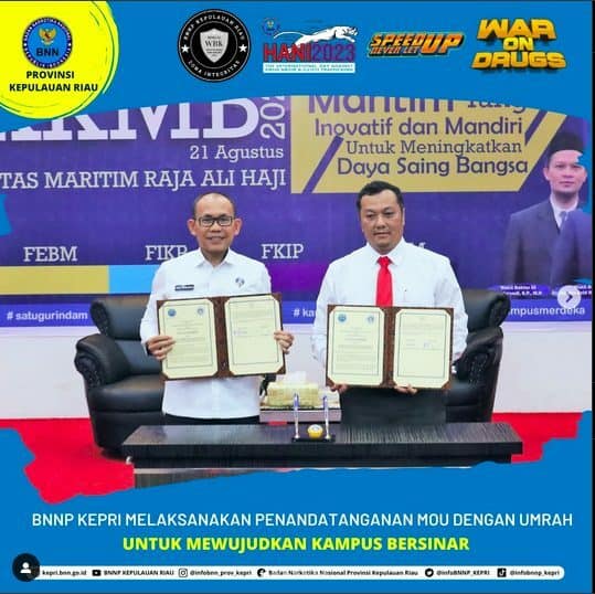BNNP Kepri Melaksanakan Penandatanganan MoU Dengan UMRAH Untuk Mewujudkan Kampus Bersinar