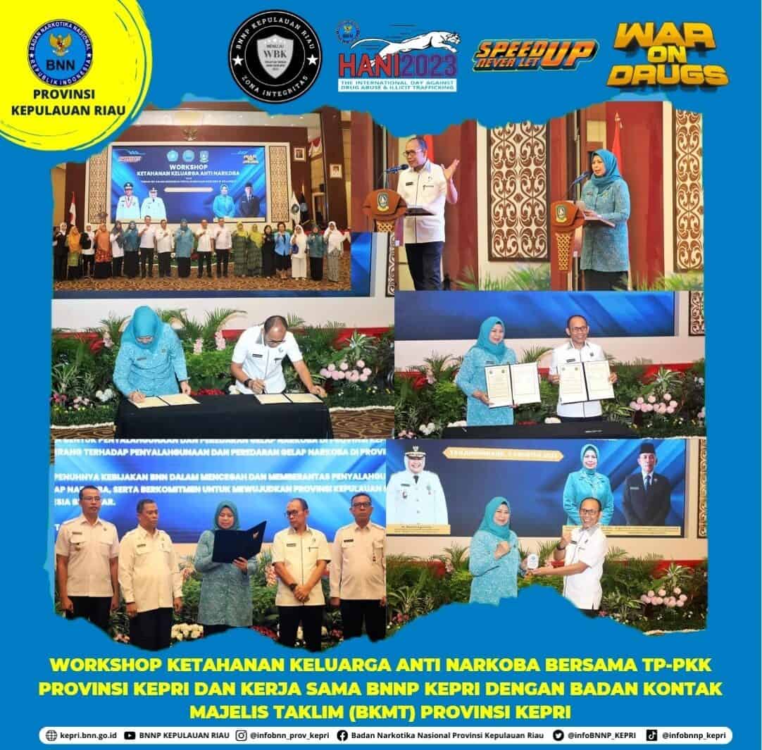 Workshop Ketahanan Keluarga Anti Narkoba bersama TP-PKK Provinsi Kepri dan kerja sama BNNP Kepri dengan Badan Kontak Majelis Taklim (BKMT) Provinsi Kepri Workshop Ketahanan Keluarga Anti Narkoba bersama TP-PKK Provinsi Kepri dan kerja sama BNNP Kepri dengan Badan Kontak Majelis Taklim (BKMT) Provinsi Kepri