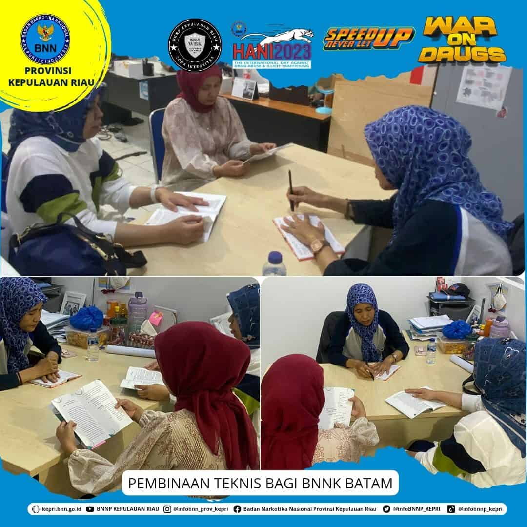 Pembinaan Teknis Bagi BNNK Batam Pembinaan Teknis Bagi BNNK Batam