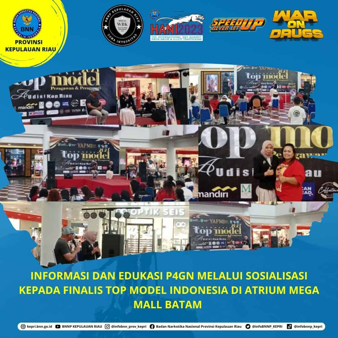 Informasi dan Edukasi P4GN kepada Finalis Top Model Indonesia di Batam Informasi dan Edukasi P4GN kepada Finalis Top Model Indonesia di Batam