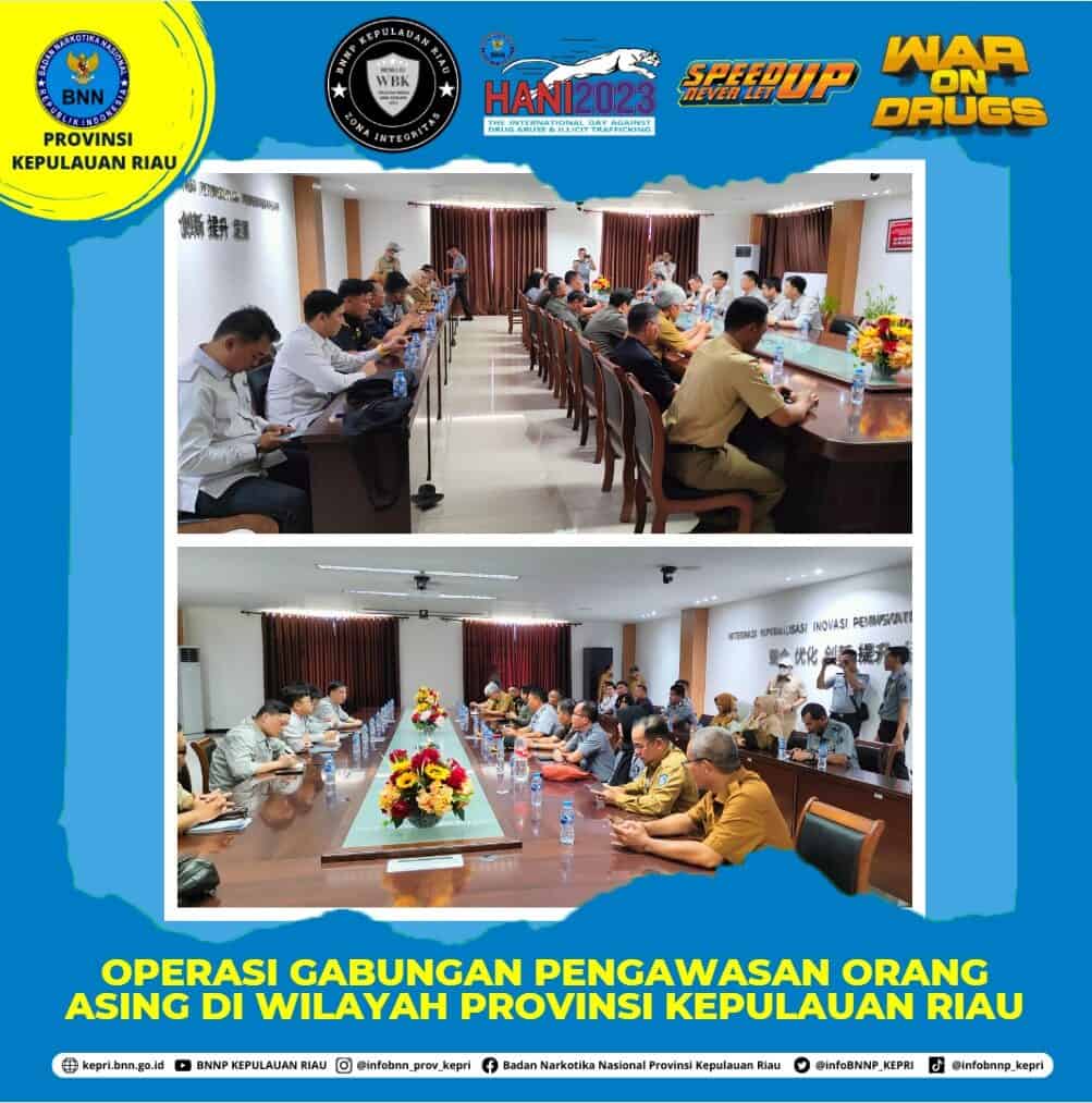 Operasi Gabungan Pengawasan Orang Asing di Wilayah Provinsi Kepulauan Riau Operasi Gabungan Pengawasan Orang Asing di Wilayah Provinsi Kepulauan Riau