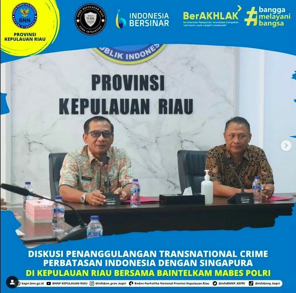 DISKUSI PENANGGULANGAN TRANSNATIONAL CRIME PERBATASAN INDONESIA DENGAN SINGAPURA DI KEPULAUAN RIAU BERSAMA BAINTELKAM MABES POLRI DISKUSI PENANGGULANGAN TRANSNATIONAL CRIME PERBATASAN INDONESIA DENGAN SINGAPURA DI KEPULAUAN RIAU BERSAMA BAINTELKAM MABES POLRI