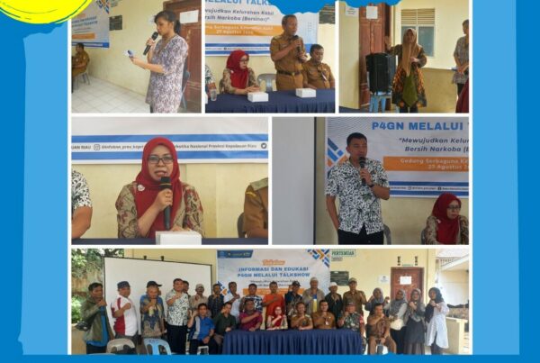 Diseminasi Informasi P4GN Melalui Talkshow di Lingkungan Masyarakat di Kelurahan Kabil Kecamatan Nongsa Batam.